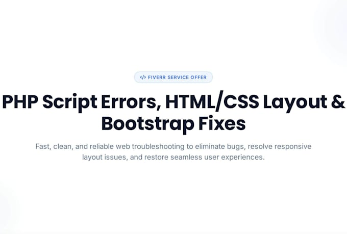 fix PHP script errors HTML CSS layout bugs and bootstrap issues